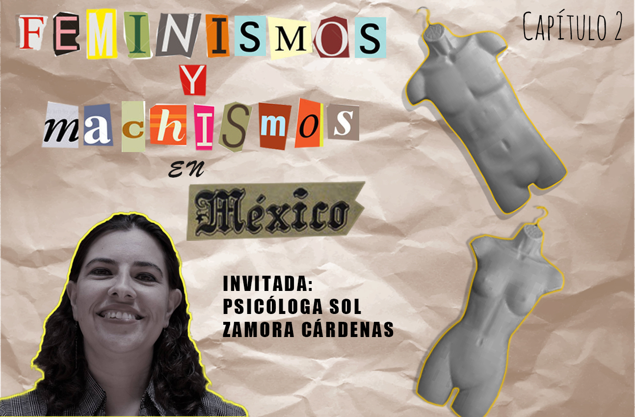 Feminismos y Machismos en México | Café con Vino | Cap. 2