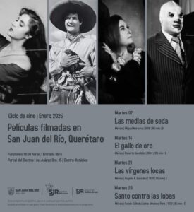 Ciclo de Cine: Películas Filmadas en San Juan del Río