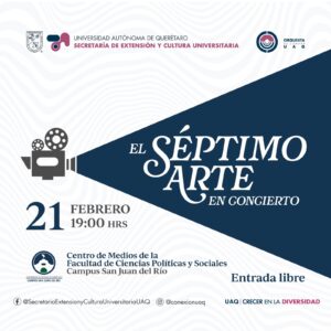 UAQ San Juan del Río invita a “El Séptimo Arte en Concierto”