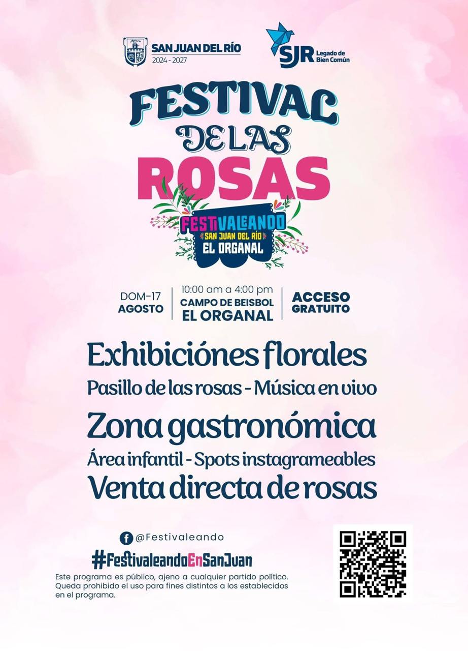 San Juan del Río celebra el 1.er Festival de las Rosas en El Organal
