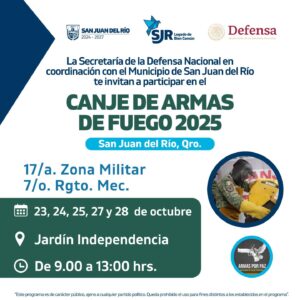 Invitan al Canje de Armas de Fuego 2025 en San Juan del Río
