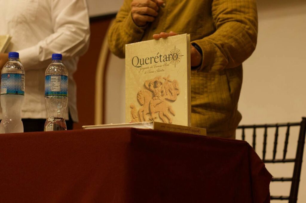 Presentan en San Juan del Río el libro “Querétaro, Garganta del Camino Real de Tierra Adentro”