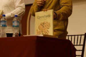 Presentan en San Juan del Río el libro “Querétaro, Garganta del Camino Real de Tierra Adentro”