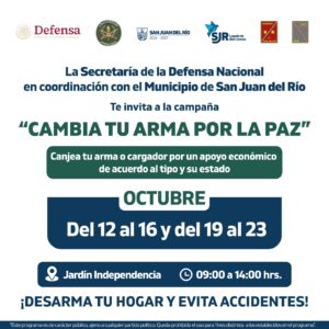Anuncian campaña de canje “Cambia Tu Arma Por La Paz” en San Juan del Río